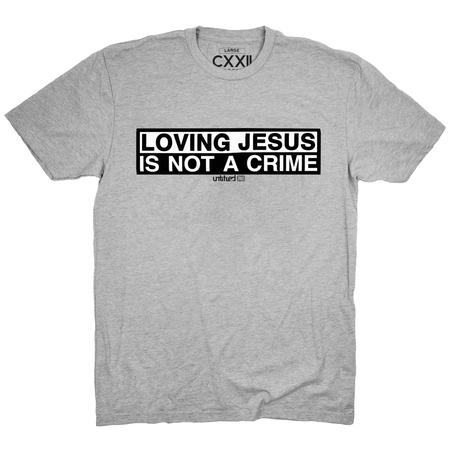 Untitled SkateBoards Loving Jesus is Not a Crime Athletic Grey Tee