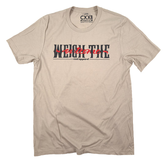 Weigh The Outcome Tee
